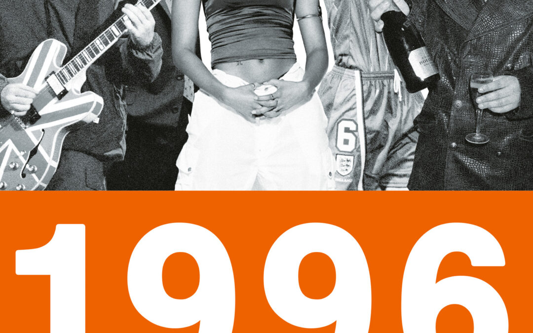 1996: My Backstage Pass To The Wildest Year Of Britain’s Wildest Decade published by Harper Collins, April 23